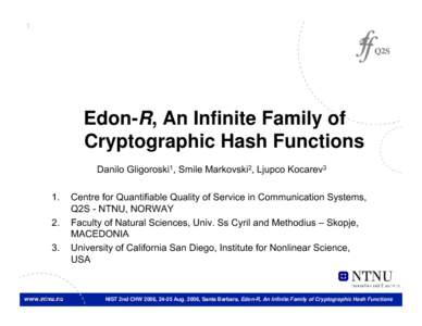 1  Q2S Edon-R, An Infinite Family of Cryptographic Hash Functions