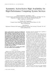 JOURNAL OF COMPUTERS, VOL. 1, NO. 8, DECEMBER[removed]Symmetric Active/Active High Availability for High-Performance Computing System Services