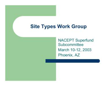Site Types Work Group  Future of the NPL Subgroup