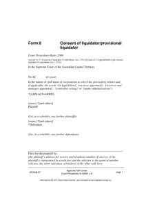 Form 8  Consent of liquidator/provisional liquidator  Court Procedures Rules 2006
