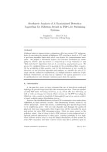 Stochastic Analysis of A Randomized Detection Algorithm for Pollution Attack in P2P Live Streaming Systems Yongkun Li John C.S. Lui The Chinese University of Hong Kong