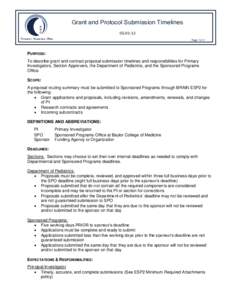 Grant and Protocol Submission Timelines CGPage 1 of 2 PURPOSE: To describe grant and contract proposal submission timelines and responsibilities for Primary