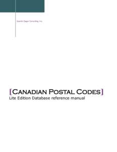 Quentin Sager Consulting, Inc.  [Canadian Postal Codes] Lite Edition Database reference manual  Canadian Postal Codes