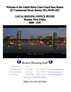 Boston Housing Staff Local Housing Officer: Vacant  Housing Mgmt Specialist