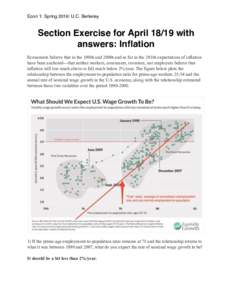 Econ 1: Spring 2016: U.C. Berkeley  Section Exercise for Aprilwith answers: Inflation Economists believe that in the 1990s and 2000s and so far in the 2010s expectations of inflation have been anchored—that neit