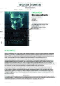 www.influencefilmclub.com  Citizenfour Discussion Guide Director: Laura Poitras	 Year: 2015