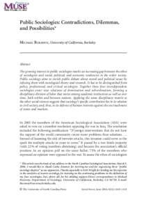 Public SociologiesPublic Sociologies: Contradictions, Dilemmas, and Possibilities* MICHAEL BURAWOY, University of California, Berkeley
