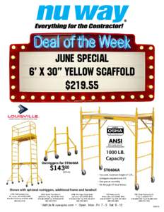 june Special 6’ x 30” yellow scaffold $[removed]Outriggers for ST0606A 00