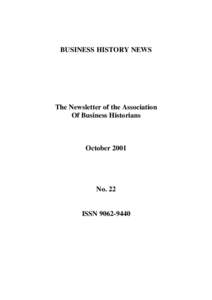 BUSINESS HISTORY NEWS  The Newsletter of the Association Of Business Historians  October 2001