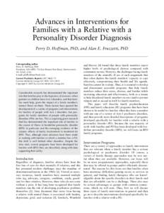 Advances in Interventions for Families with a Relative with a Personality Disorder Diagnosis Perry D. Hoffman, PhD, and Alan E. Fruzzetti, PhD  Corresponding author
