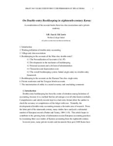 DRAFT: NOT TO BE CITED WITHOUT THE PERMISSION OF THE AUTHORS  On Double-entry Bookkeeping in eighteenth-century Korea: A consideration of the account books from two clan associations and a private academy S.H. Jun & J.B.