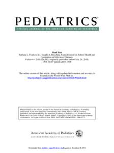 Head Lice Barbara L. Frankowski, Joseph A. Bocchini, Jr and Council on School Health and Committee on Infectious Diseases Pediatrics 2010;126;392; originally published online July 26, 2010; DOI: [removed]peds[removed]