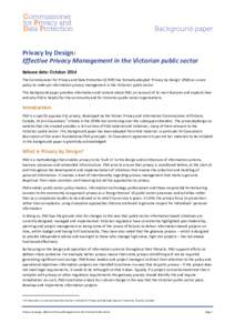 Privacy by Design: Effective Privacy Management in the Victorian public sector