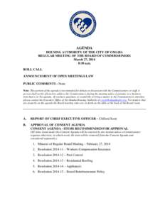 AGENDA HOUSING AUTHORITY OF THE CITY OF OMAHA REGULAR MEETING OF THE BOARD OF COMMISSIONERS March 27, 2014 8:30 a.m. ROLL CALL