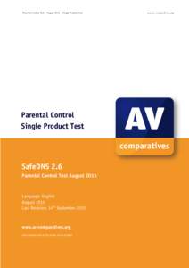 Parental Control Test – August 2015 – Single Product Test  Parental Control Single Product Test  SafeDNS 2.6