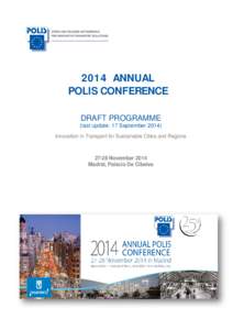 2014 ANNUAL POLIS CONFERENCE DRAFT PROGRAMME (last update: 17 September[removed]Innovation in Transport for Sustainable Cities and Regions