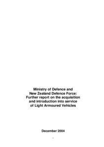 Ministry of Defence and NZ Defence Force: further report on the acquisition and introduction into service of Light Armoured Vehicles