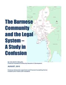 The Burmese Community and the Legal System – A Study in Confusion