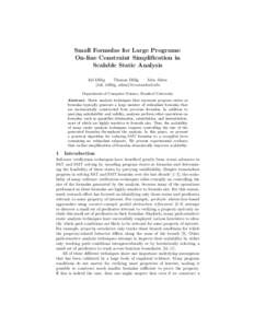 Small Formulas for Large Programs: On-line Constraint Simplification in Scalable Static Analysis Isil Dillig Thomas Dillig Alex Aiken