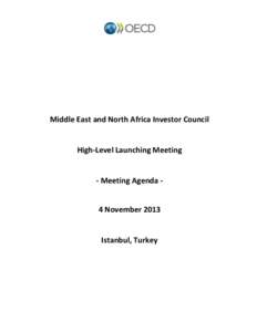 Middle East and North Africa Investor Council  High-Level Launching Meeting - Meeting Agenda 4 November 2013