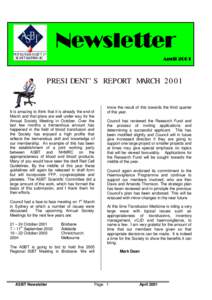 Newsletter April 2001 PRESIDENT’S REPORT MARCHIt is amazing to think that it is already the end of