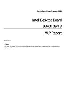 Motherboard Logo Program (MLP)  Intel® Desktop Board D34010WYB MLP Report