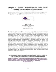Outputs as Educator Effectiveness in the United States: Shifting Towards Political Accountability This manuscript has been peer-reviewed, accepted, and endorsed by the National Council of Professors of Educational Admini