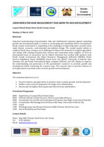 Kwale County Government GROUNDWATER RISK MANAGEMENT FOR GROWTH AND DEVELOPMENT Leopard Beach Hotel, Diani, Kwale County, Kenya Monday 23 March, 2015