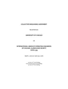 COLLECTIVE BARGAINING AGREEMENT By and between UNIVERSITY OF CHICAGO and