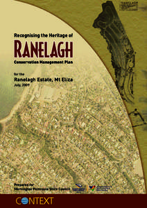 Recognising the Heritage of  Conservation Management Plan for the  Ranelagh Estate, Mt Eliza