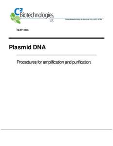 SOP-104  Plasmid DNA Procedures for amplification and purification.  1