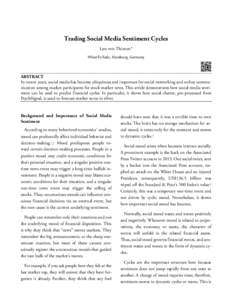 Trading Social Media Sentiment Cycles Lars von Thienen* WhenToTade, Hamburg, Germany ABSTRACT In recent years, social media has become ubiquitous and important for social networking and online communication among market 
