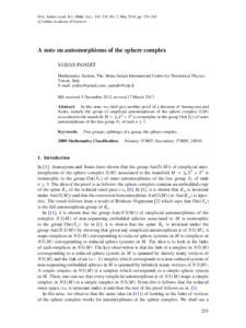 Proc. Indian Acad. Sci. (Math. Sci.) Vol. 124, No. 2, May 2014, pp. 255–265. c Indian Academy of Sciences  A note on automorphisms of the sphere complex SUHAS PANDIT