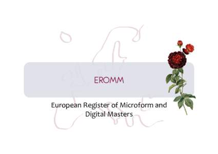EROMM - European Register of Microform and Digital Masters
