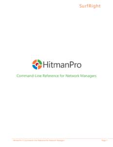 SurfRight  Command-Line Reference for Network Managers HitmanPro 3 | Command-Line Reference for Network Managers
