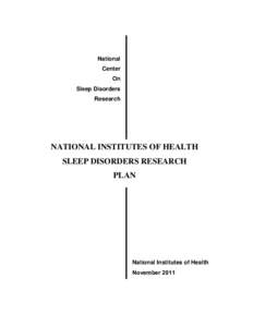 2011 National Institutes of Health Sleep Disorders Research Plan
