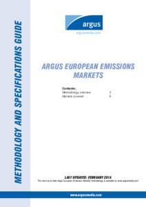 Methodology and specifications guide  ARGUS EUROPEAN EMiSSIONs MARKETs Contents: Methodology overview