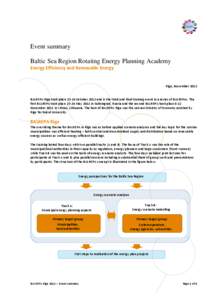 Event summary Baltic Sea Region Rotating Energy Planning Academy Energy Efficiency and Renewable Energy Riga, November 2012