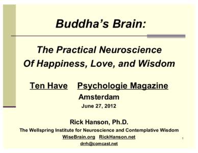 Buddha’s Brain: The Practical Neuroscience Of Happiness, Love, and Wisdom Ten Have  Psychologie Magazine