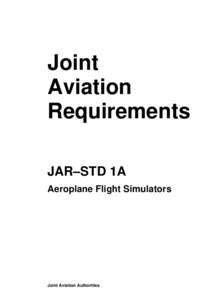 Joint Aviation Requirements JAR–STD 1A Aeroplane Flight Simulators