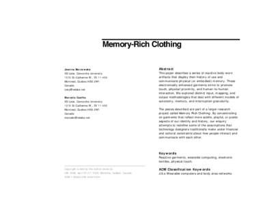 Memory-Rich Clothing Joanna Berzowska Abstract  XS Labs, Concordia University