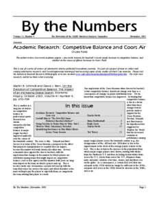 By the Numbers Volume 13, Number 4 The Newsletter of the SABR Statistical Analysis Committee  November, 2003