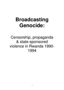 Broadcasting Genocide: Censorship, propaganda
