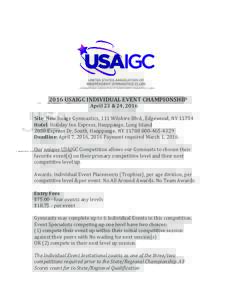    	
    	
  	
  	
  	
  	
  	
  	
  	
  	
  	
  2016	
  USAIGC	
  INDIVIDUAL	
  EVENT	
  CHAMPIONSHIP	
   	
  	
  	
  	
  	
  	
  	
  	
  	
  	
  	
  	
  	
  	
  	
  	
  	
  	
  	
  