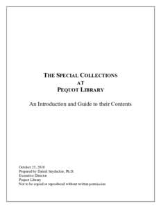 THE SPECIAL COLLECTIONS AT PEQUOT LIBRARY An Introduction and Guide to their Contents