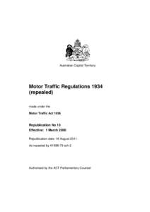 Australian Capital Territory  Motor Traffic Regulations[removed]repealed) made under the Motor Traffic Act 1936