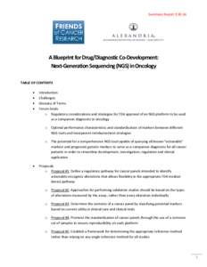 Summary ReportA Blueprint for Drug/Diagnostic Co-Development: Next-Generation Sequencing (NGS) in Oncology TABLE OF CONTENTS 