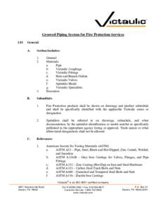 Grooved Piping System for Fire Protection Services 1.01 General: A.