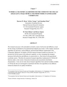 EPA/600/R[removed]Chapter 7 NUMERICAL TRANSPORT ALGORITHMS FOR THE COMMUNITY MULTISCALE AIR QUALITY (CMAQ) CHEMICAL TRANSPORT MODEL IN GENERALIZED COORDINATES