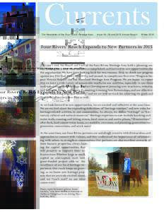 Currents The Newsletter of the Four Rivers Heritage Area Issue No. 29 and 2015 Annual Report  Winter 2016